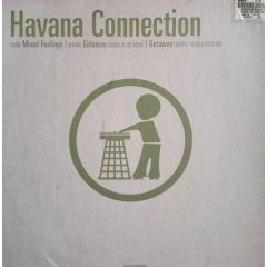Havana Connection - Havana Connection - Mixed Feelings - Untidy