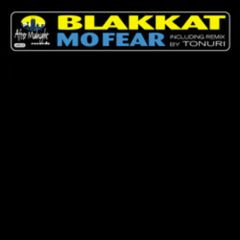 Blakkat - Blakkat - Mo Fear - After Midnight
