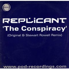 Replicant - Replicant - The Conspiracy - POD