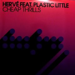 Herve Feat. Plastic Little - Herve Feat. Plastic Little - Cheap Thrills - Data