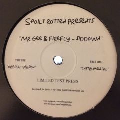 Mr Gee & Firefly - Mr Gee & Firefly - Siddown - Spoilt Rotten