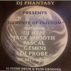 DJ Phantasy - DJ Phantasy - Elements Of Freedom - 4 Liberty Records Ltd