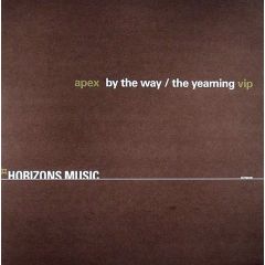 Apex - Apex - By The Way / Yearning Vip - Horizons Music