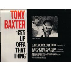 Screamin Tony Baxter - Screamin Tony Baxter - Get Up Offa That Thing (Godfather Ii) - 4th & Broadway
