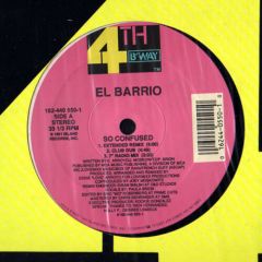 El Barrio - El Barrio - So Confused - 4th & Broadway