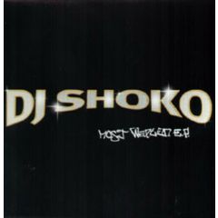 DJ Shoko - DJ Shoko - Most Wanted EP - Tunnel Records