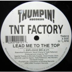 Tnt Factory - Tnt Factory - Lead Me To The Top - Thumpin! Records