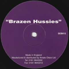 Brazen Hussies - Brazen Hussies - Brazen Hussies - Spot On