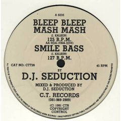 DJ Seduction - DJ Seduction - Bleep Bleep Mash Mash - Ct Records