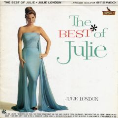 Julie London - Julie London - The Best Of Julie - Liberty