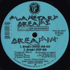 Planetary Dreams Featuring Lisa Woodward - Planetary Dreams Featuring Lisa Woodward - Dreamin' - Freeze Dance