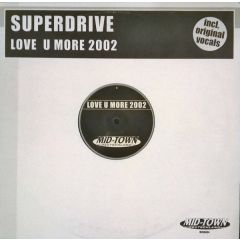 Superdrive - Superdrive - Love U More 2002 - Mid Town