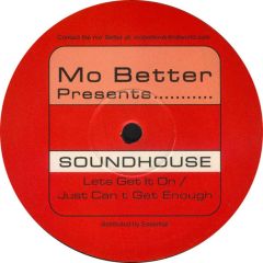 Soundhouse - Soundhouse - Lets Get It On - Mo Better Records