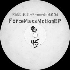 Force Mass Motion - Force Mass Motion - Force Mass Motion EP - Rabbit City