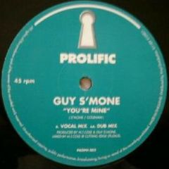 Guy S'Mone - Guy S'Mone - You'Re Mine (Mj Cole Remix) - Prolific