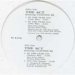 The Act Feat. Clinton Iii - The Act Feat. Clinton Iii - In The Year 2525 - Catch That Groove