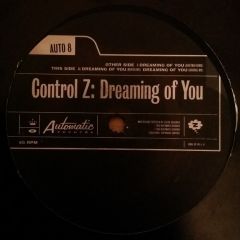 Control Z - Control Z - Dreaming Of You - Automatic