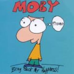 Moby - Moby - Bring Back My Happiness - Mute