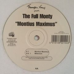 The Full Monty - The Full Monty - Montius Maximus - Thumpin Vinyl