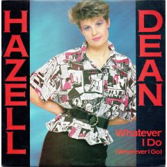 Hazell Dean - Hazell Dean - Whatever I Do - Proto