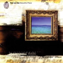 Paul Van Dyk - Paul Van Dyk - Beautiful Place - Deviant