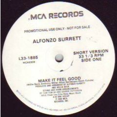 Alfonzo Surrett - Alfonzo Surrett - Make It Feel Good - MCA