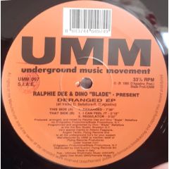 Ralphie Dee & Dino Blade - Ralphie Dee & Dino Blade - Deranged EP - UMM
