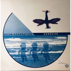 Boom Generation - Boom Generation - Nosedive - Hyperbola Records