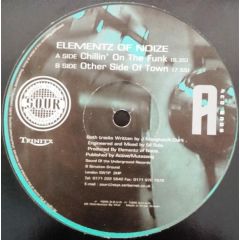 Elementz Of Noize - Elementz Of Noize - Chillin' On The Funk - Sour 