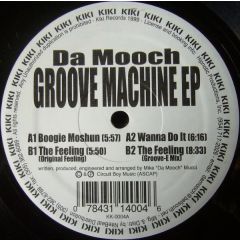 Da Mooch - Da Mooch - Groove Machine EP - Kiki Records