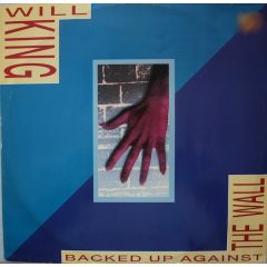 Will King - Will King - Backed Up Against The Wall - Total Experience Records