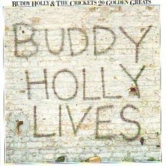 Buddy Holly & The Crickets - Buddy Holly & The Crickets - 20 Golden Greats - MCA