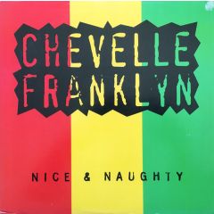 Chevelle Franklyn - Chevelle Franklyn - Nice 7 Naughty - RCA