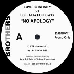Love To Infinity Vs Loleatta Holloway - Love To Infinity Vs Loleatta Holloway - No Apology - Brothers