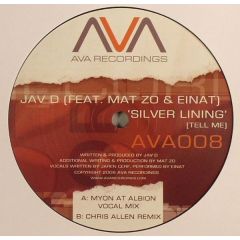 Jav D Feat Mat Zo & Einat - Jav D Feat Mat Zo & Einat - Silver Lining (Tell Me) - Ava Recordings