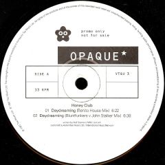 Honey Club - Honey Club - Daydreaming - Opaque Records