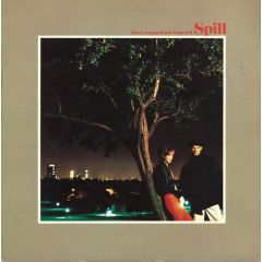Spill - Spill - Don't Wanna Know Bout Evil - Virgin