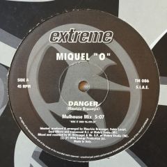Miquel "O" - Miquel "O" - Danger - Extreme Records