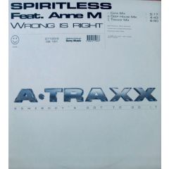 Spiritless - Spiritless - Wrong Is Right - A Traxx
