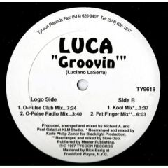 Luca - Luca - Groovin' - Tycoon Records