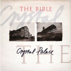 The Bible - The Bible - Crystal Palace - Chrysalis