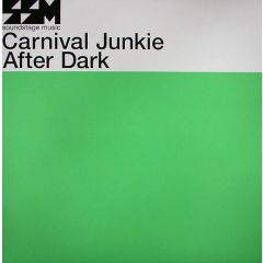 Carnival Junkie - Carnival Junkie - After Dark - Soundstage Music