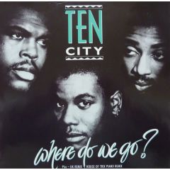 Ten City - Ten City - Where Do We Go? - Atlantic