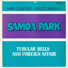 Samoa Park - Samoa Park - Tubular Bells And Foreign Affair - Zyx Records