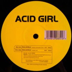 Acid Girl - Acid Girl - Realworld - Dip Records