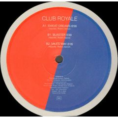 Club Royale - Club Royale - Sweat Dreams EP - Versus