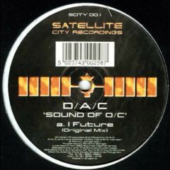 D/a/C - D/a/C - Sound Of O/C - Satellite City Recordings