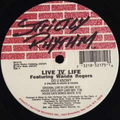 Live Iv Life Ft Wanda Rogers - Live Iv Life Ft Wanda Rogers - Do U Know? - Strictly Rhythm
