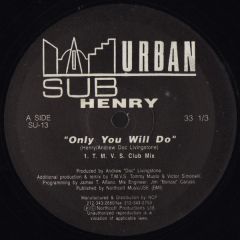 Henry - Only You Will Do - Sub Urban