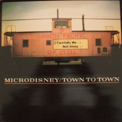 Microdisney - Microdisney - Town To Town - Virgin